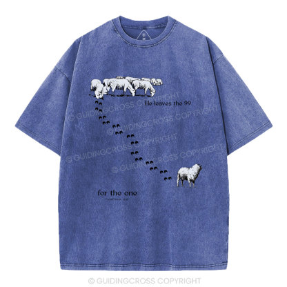 He Leaves The 99 Christian Washed T-Shirt