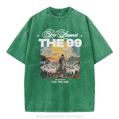 He Leaves The 99 For The One Christian Washed T-Shirt