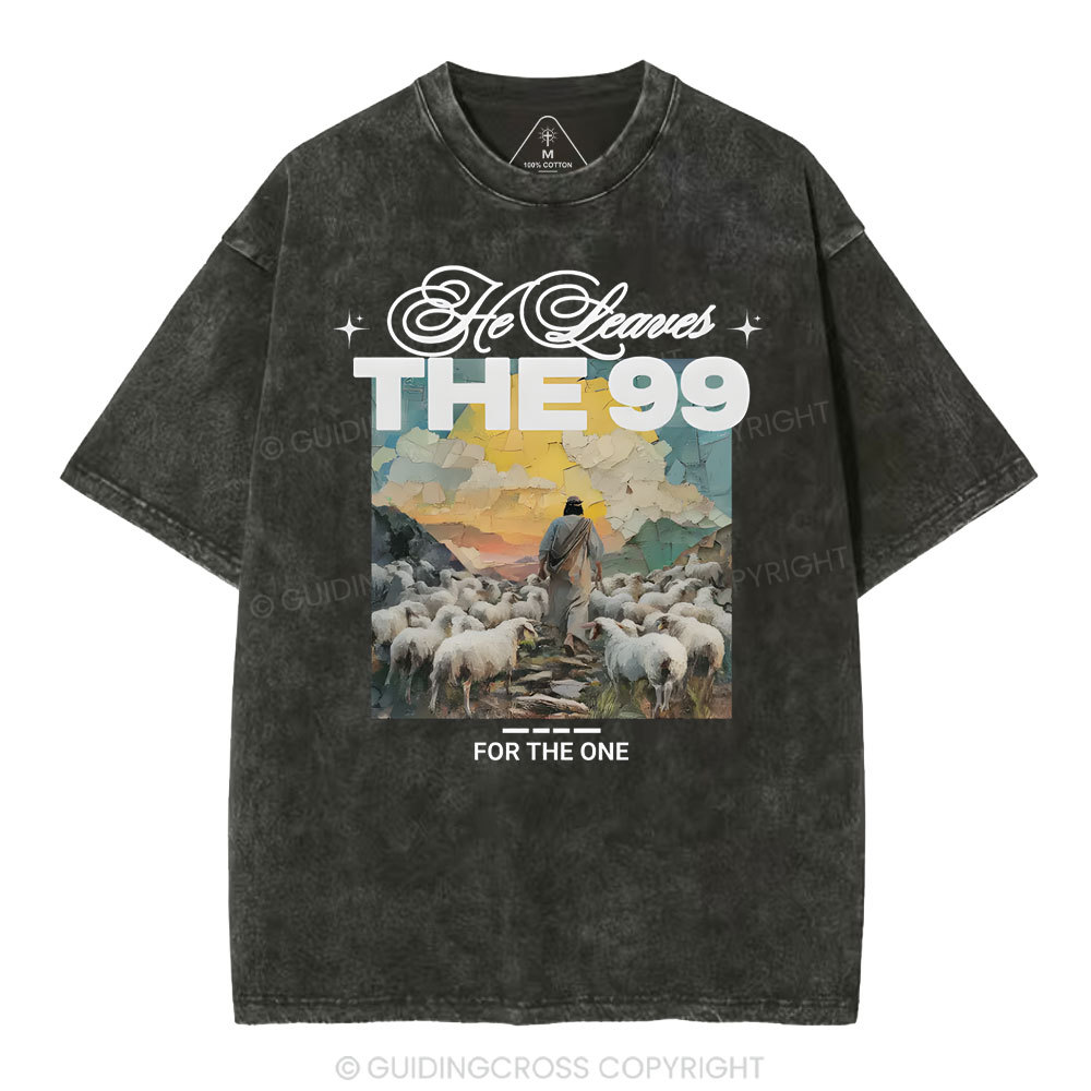 He Leaves The 99 For The One Christian Washed T-Shirt