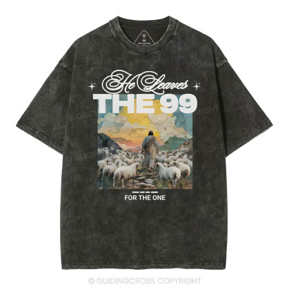 He Leaves The 99 For The One Christian Washed T-Shirt