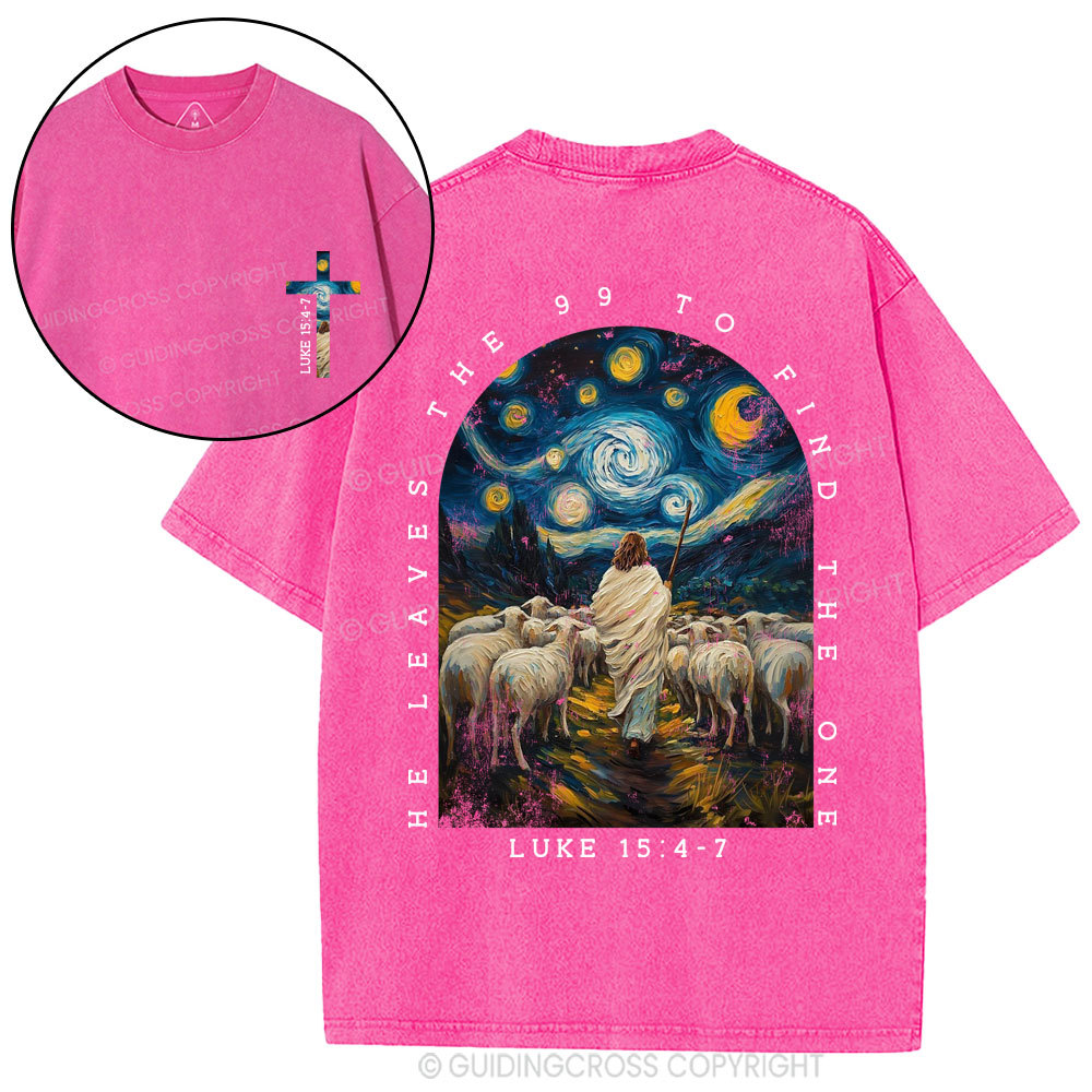 He Leaves The 99 To Find The One Christian Washed T-Shirt