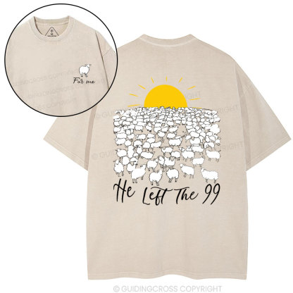 He Left The 99 Christian Washed T-Shirt