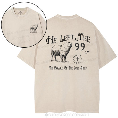 He Left The 99 Christian Washed T-Shirt