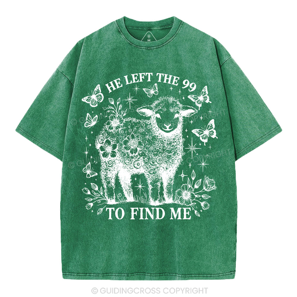 He Left The 99 Christian Washed T-Shirt
