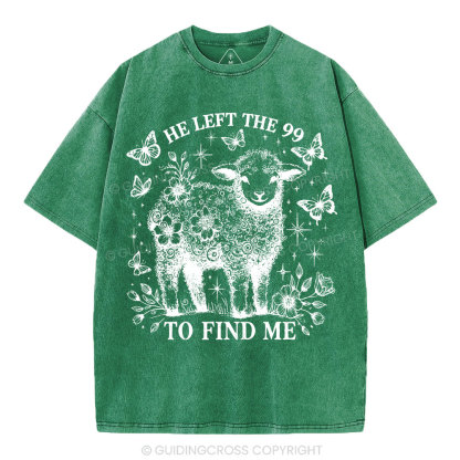 He Left The 99 Christian Washed T-Shirt