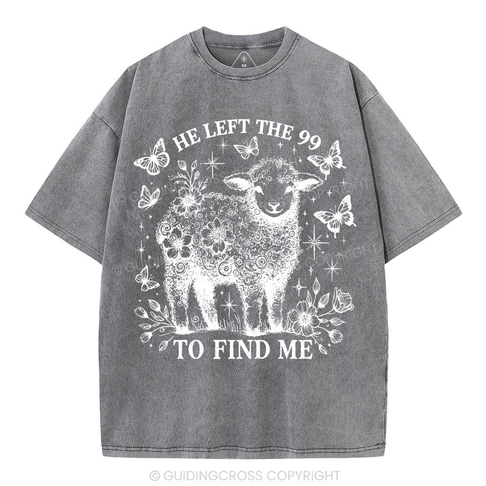 He Left The 99 Christian Washed T-Shirt