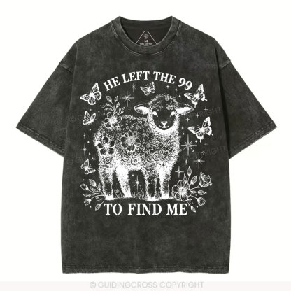He Left The 99 Christian Washed T-Shirt