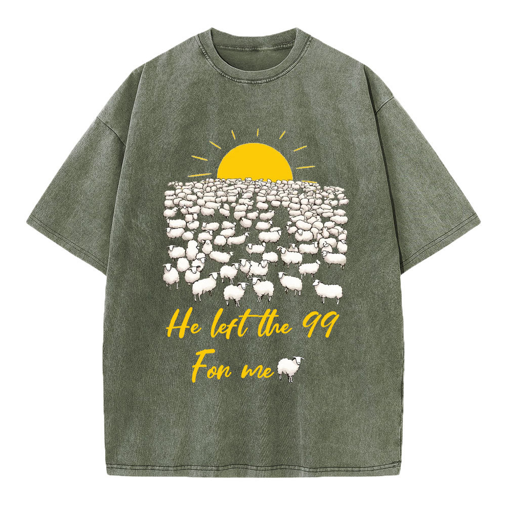 He Left The 99 For Me Christian Washed T-Shirt