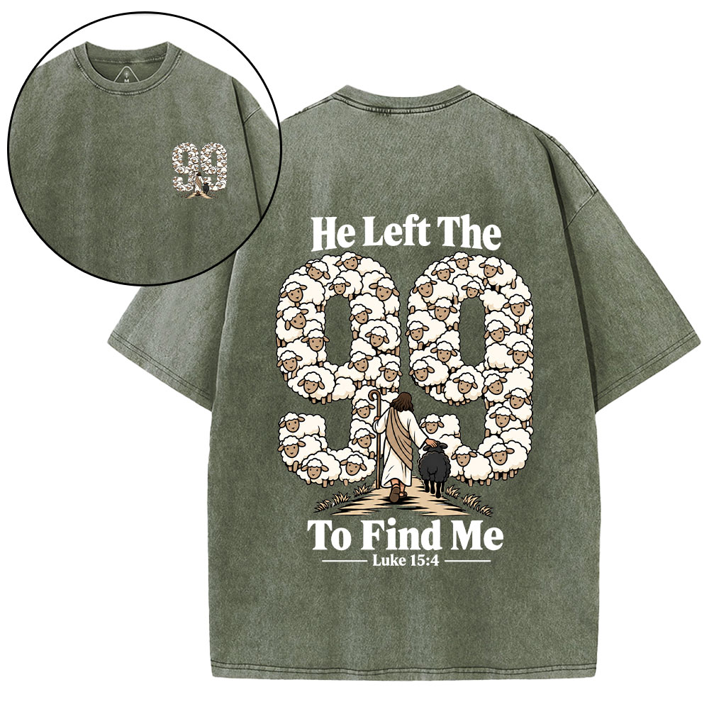 He Left The 99 To Find Me Cartoon Christian Washed T-Shirt