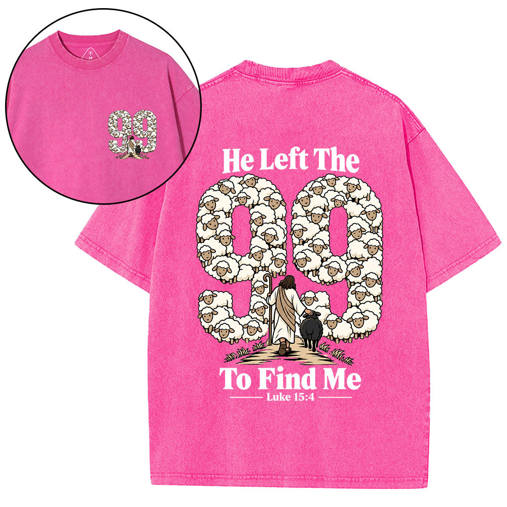 He Left The 99 To Find Me Cartoon Christian Washed T-Shirt