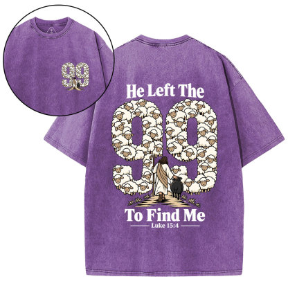 He Left The 99 To Find Me Cartoon Christian Washed T-Shirt