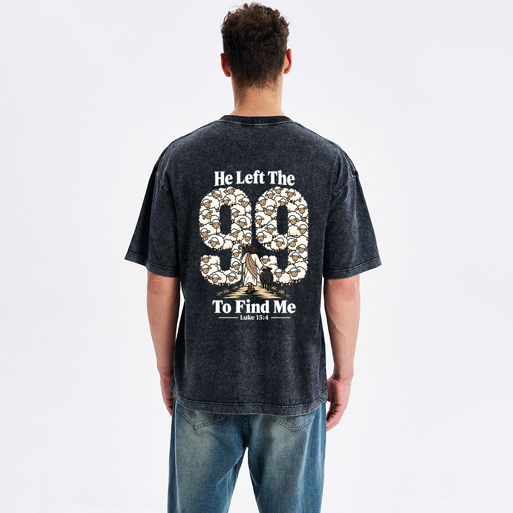 He Left The 99 To Find Me Cartoon Christian Washed T-Shirt