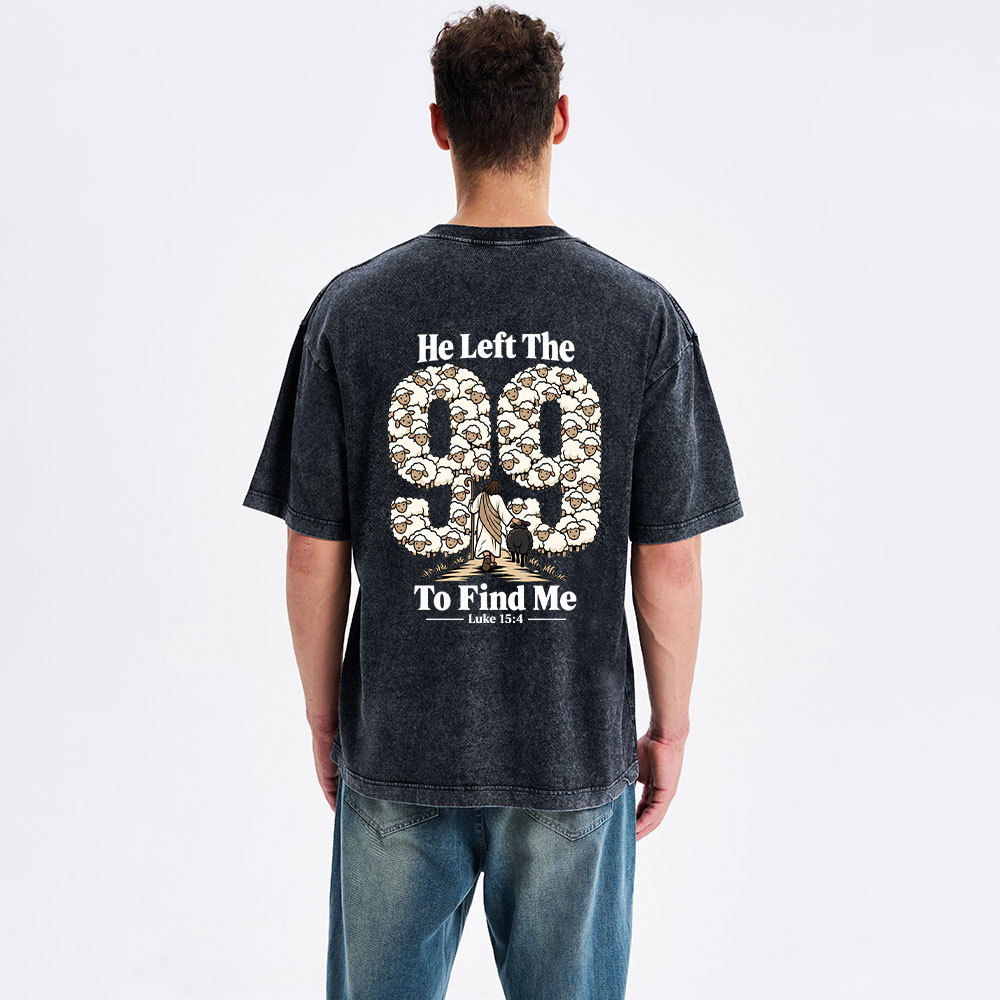 He Left The 99 To Find Me Cartoon Christian Washed T-Shirt
