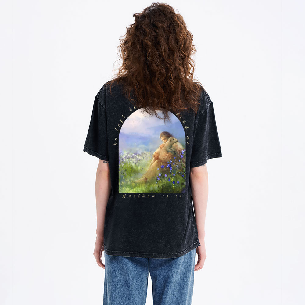 He Left The 99 To Find Me Christian Washed T-Shirt