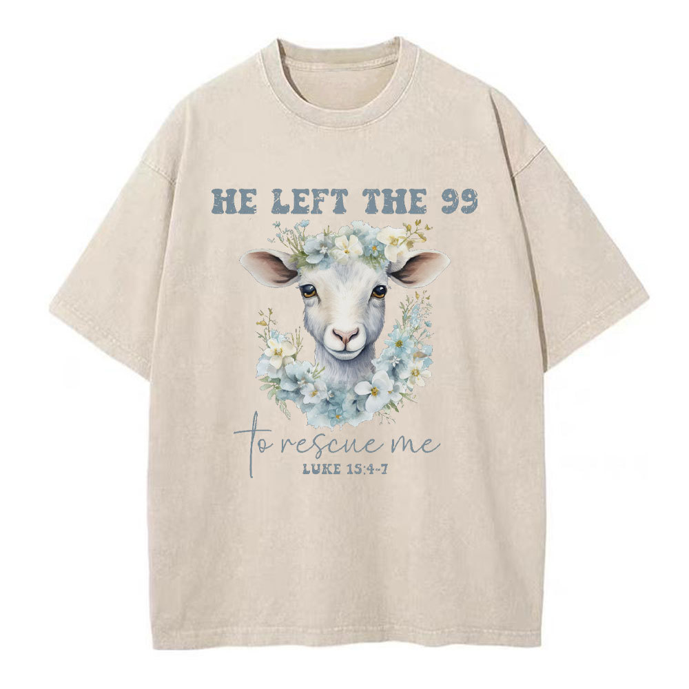 He Left The 99 To Rescue Me Boho Christian Washed T-Shirt