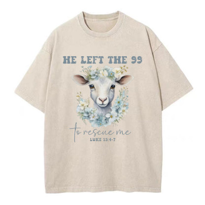 He Left The 99 To Rescue Me Boho Christian Washed T-Shirt