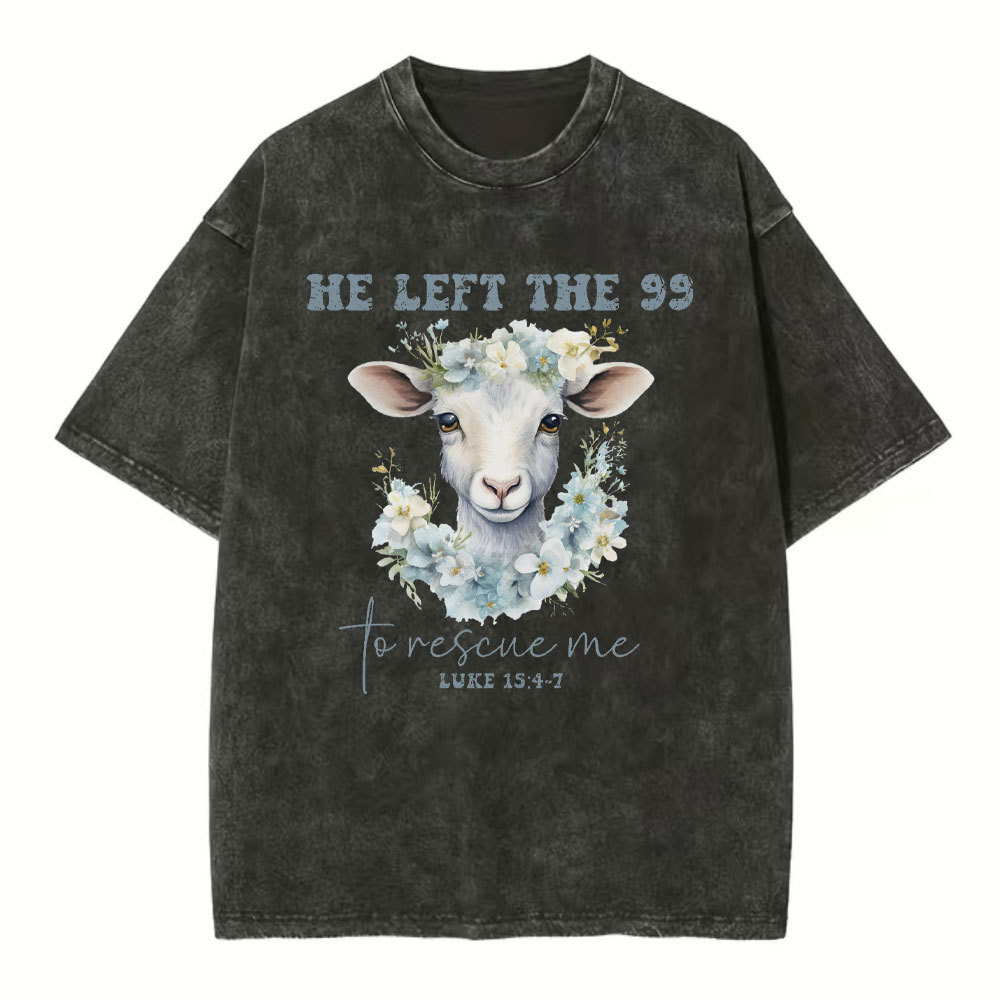 He Left The 99 To Rescue Me Boho Christian Washed T-Shirt