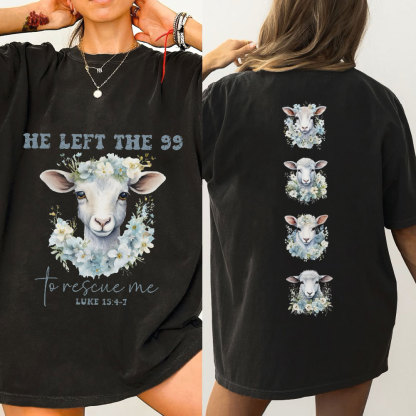 He Left The 99 To Rescue Me Boho Christian Washed T-Shirt
