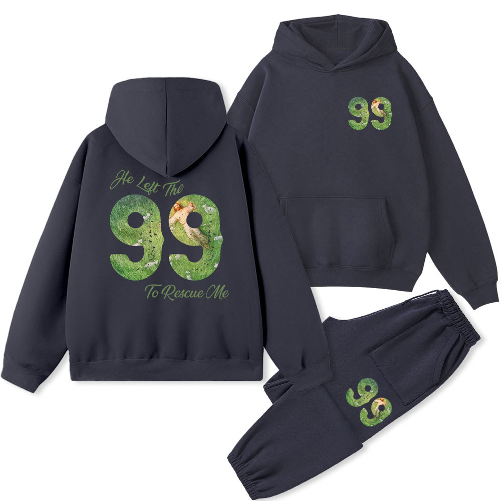He Left The 99 To Rescue Me Christian Fleece Hoodie Set