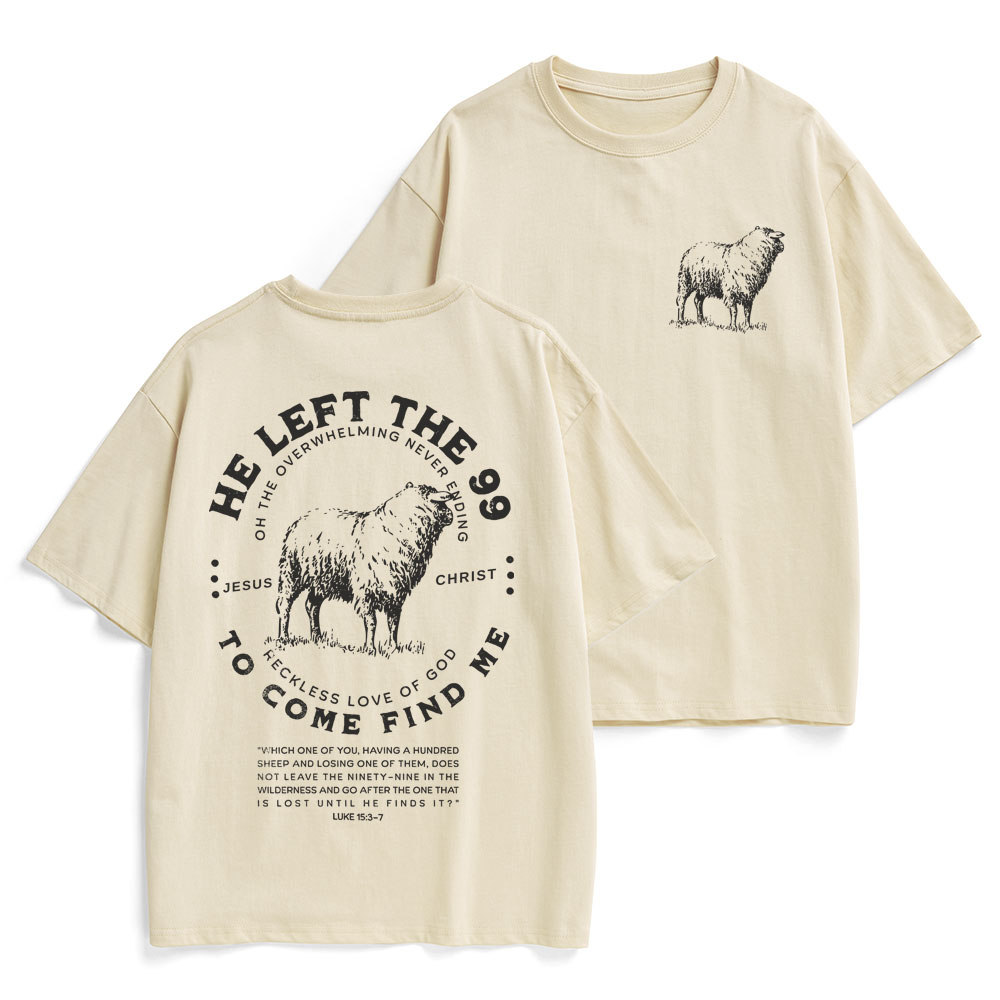 He Left The 99 To Rescue Me Christian Heavy Cotton T-Shirt