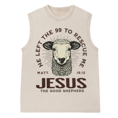 He Left The 99 To Rescue Me Christian Washed Sleeveless Tee