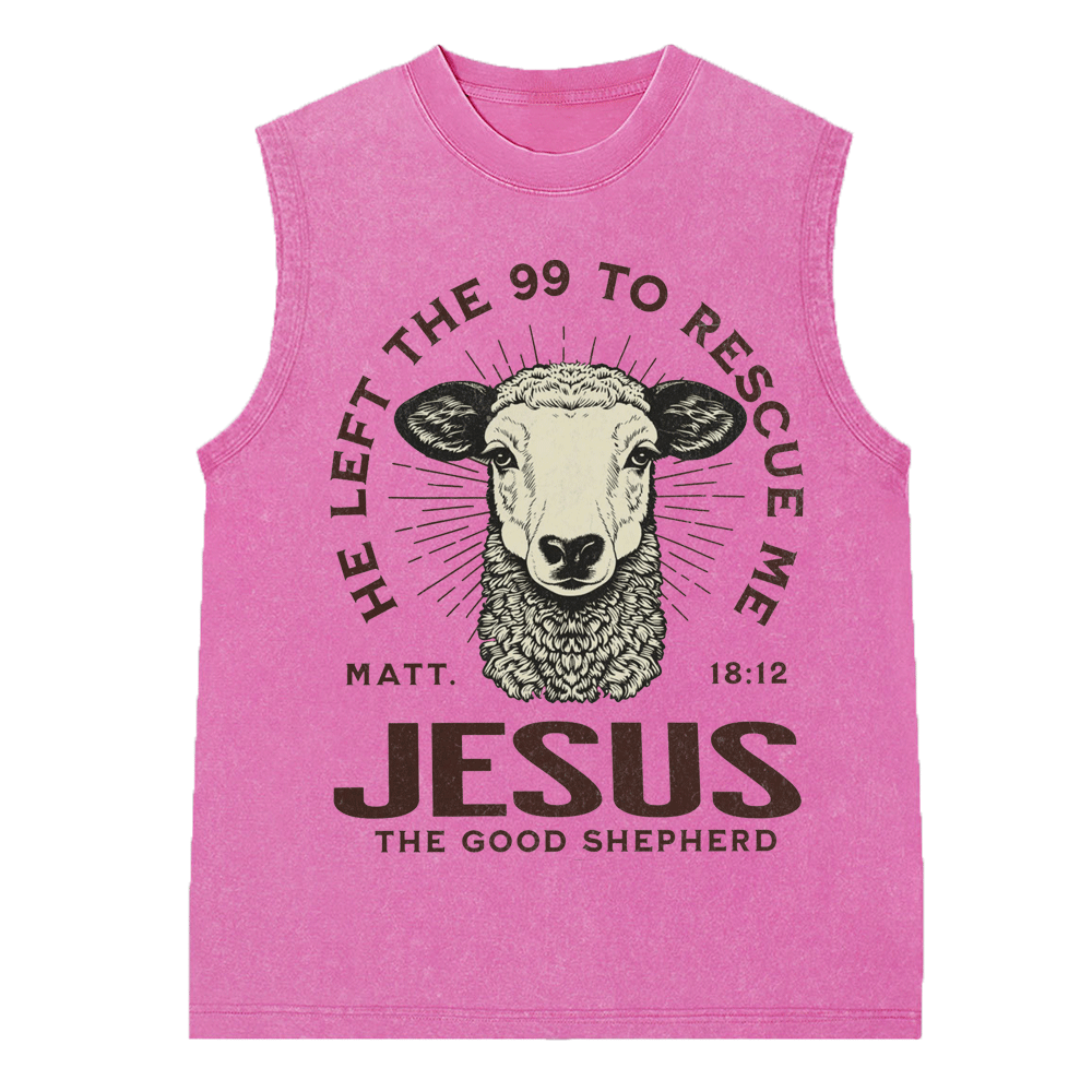 He Left The 99 To Rescue Me Christian Washed Sleeveless Tee