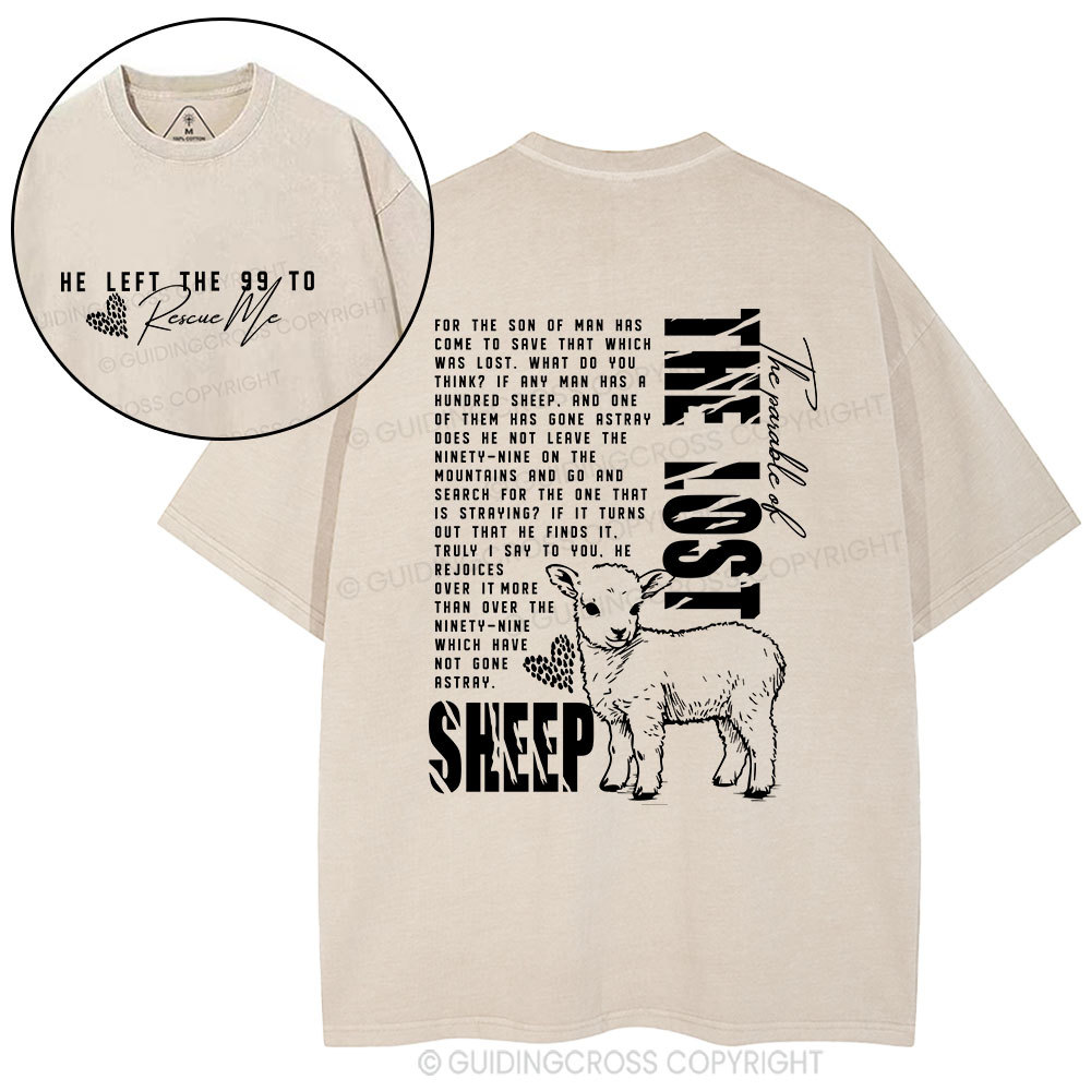 He Left The 99 To Rescue Me Christian Washed T-Shirt