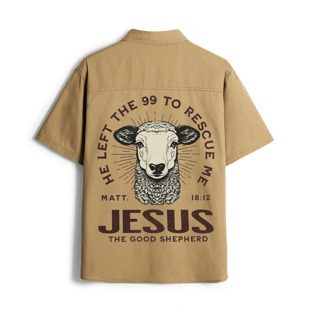 He Left The 99 To Rescue Me Christian Work Shirt 