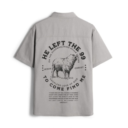 He Left The 99 To Rescue Me Christian Work Shirt 