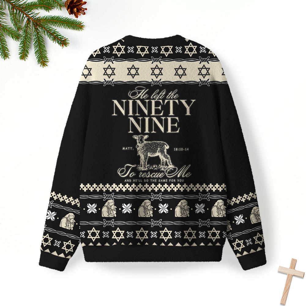 He Left The 99 To Rescue Me Furry Christian Lightweight Sweater