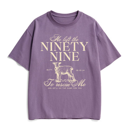 He Left The 99 To Rescues Me Christian Heavy Cotton T-Shirt