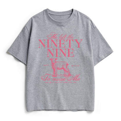 He Left The 99 To Rescues Me Christian Heavy Cotton T-Shirt