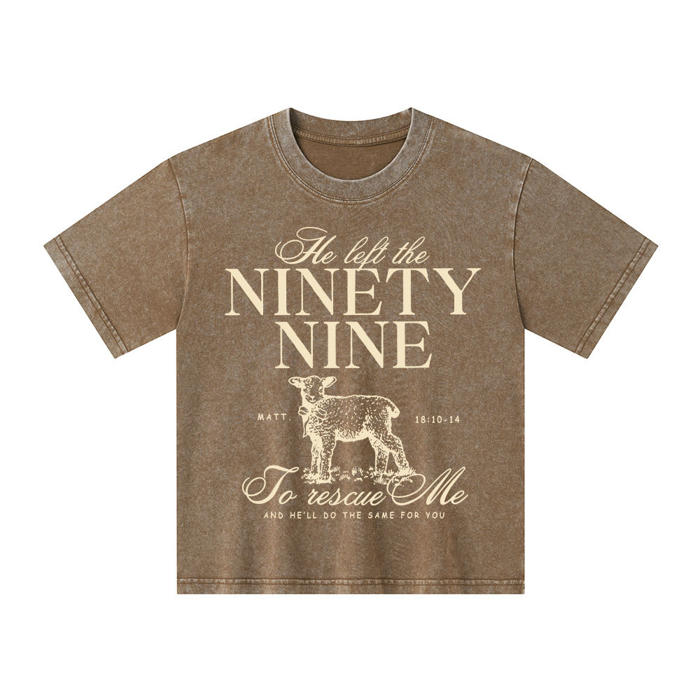 He Left The 99 To Resuce Me Kid Washed T-Shirt