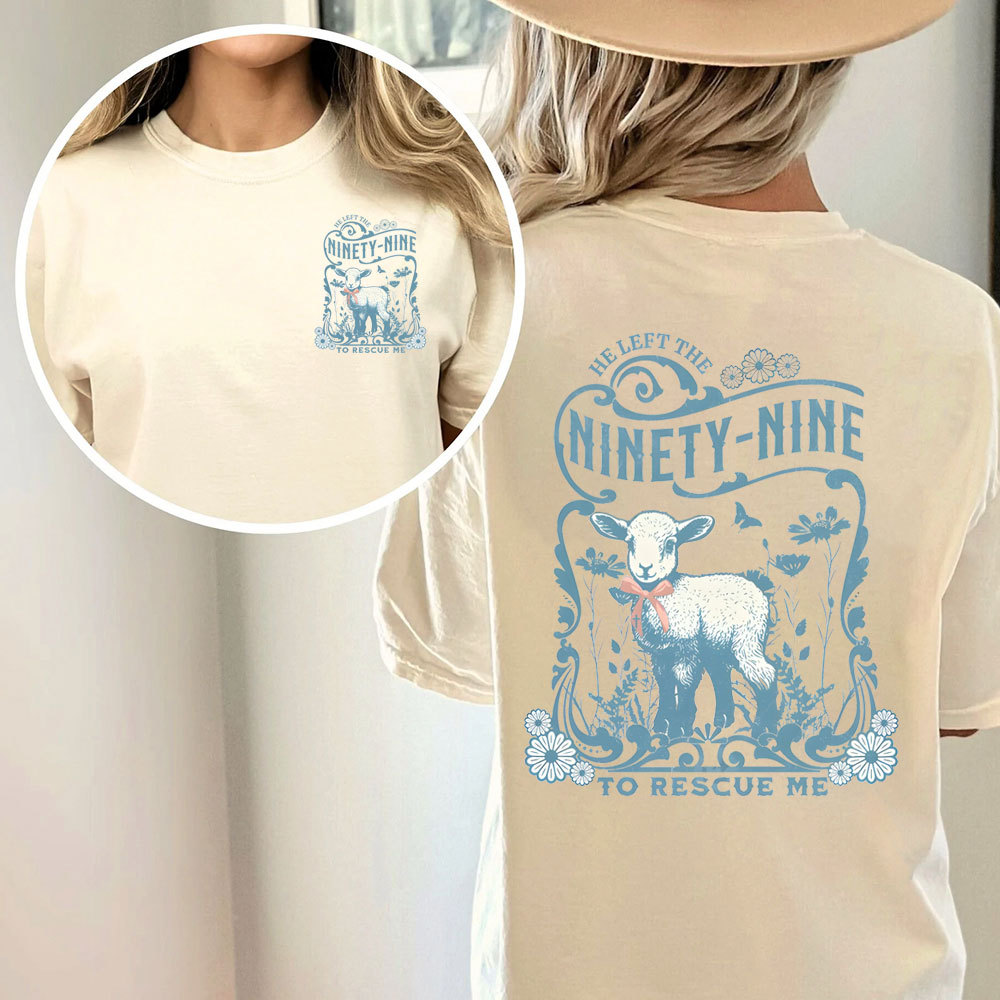 He Left The Ninety-Nine To Resuce Me Christian Washed T-Shirt