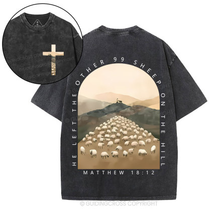 He Left The Other 99 Sheep On The Hill Christian Washed T-Shirt