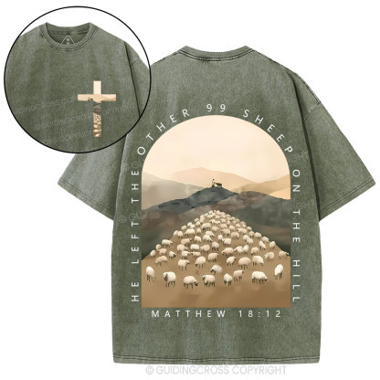 He Left The Other 99 Sheep On The Hill Christian Washed T-Shirt