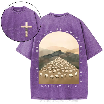 He Left The Other 99 Sheep On The Hill Christian Washed T-Shirt