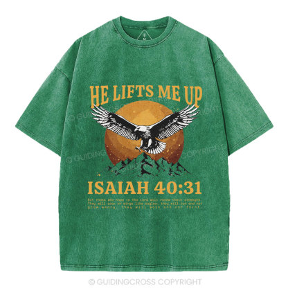 He Lifts Me Up Christian Washed T-Shirt