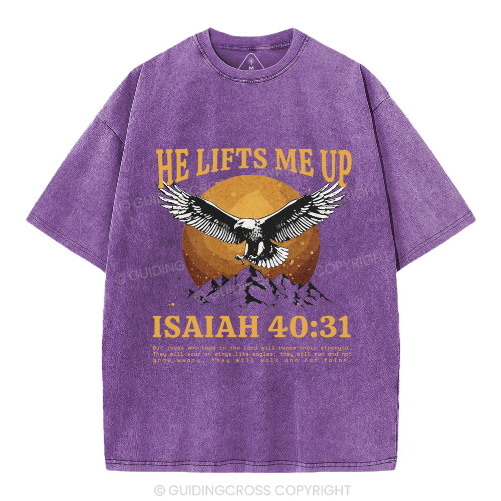 He Lifts Me Up Christian Washed T-Shirt