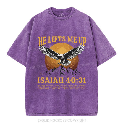 He Lifts Me Up Christian Washed T-Shirt