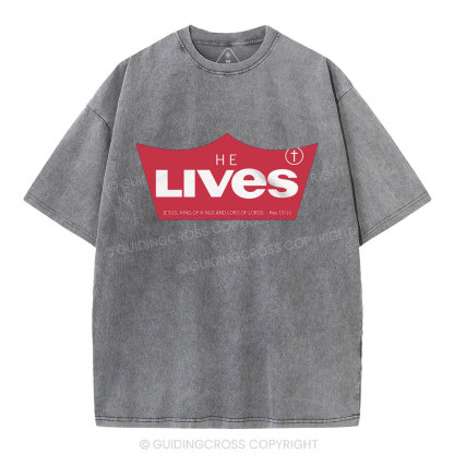 He Lives Christian Washed T-Shirt