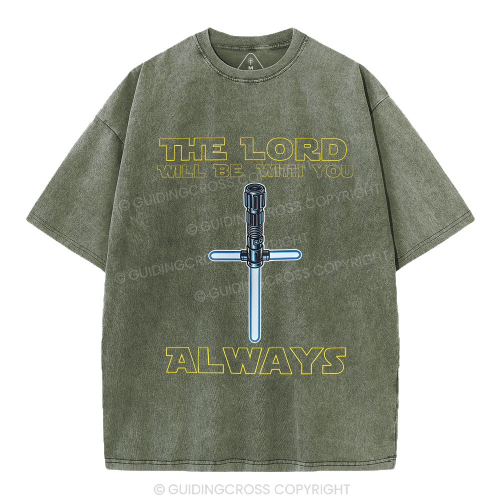 He Lord Will Be With You Always Christian Washed T-Shirt
