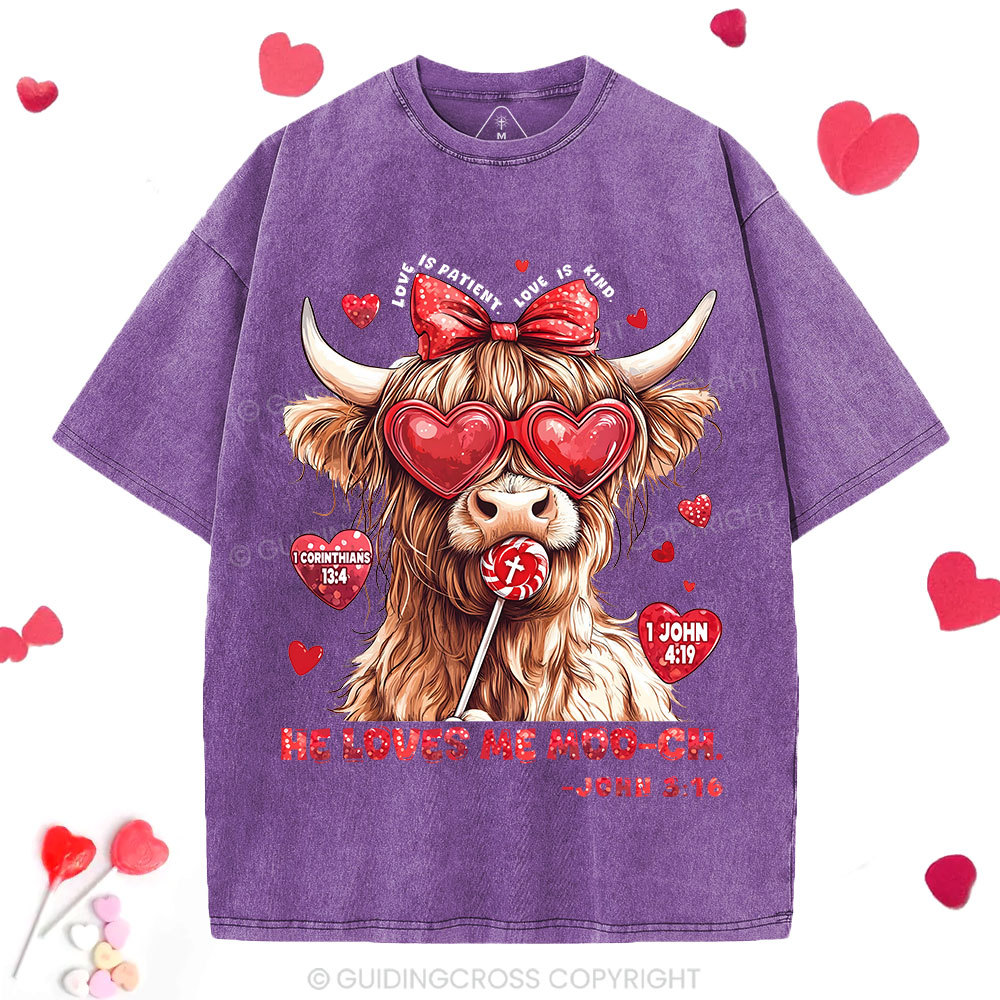He Loves Me Moo-ch Christian Washed T-Shirt