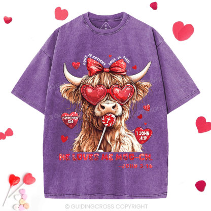 He Loves Me Moo-ch Christian Washed T-Shirt