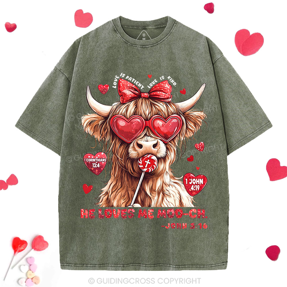 He Loves Me Moo-ch Christian Washed T-Shirt