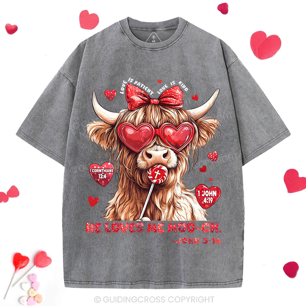 He Loves Me Moo-ch Christian Washed T-Shirt