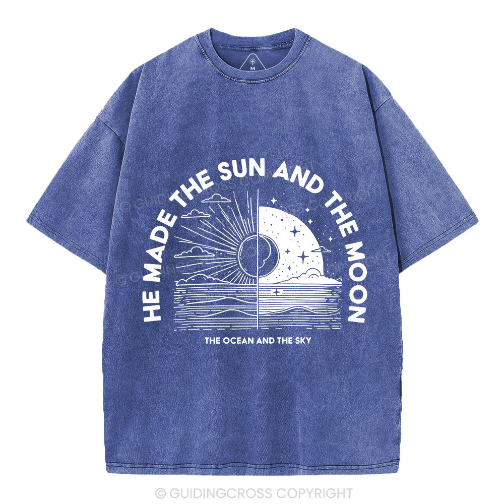 He Made The Sun And The Moon Christian Washed  T-Shirt