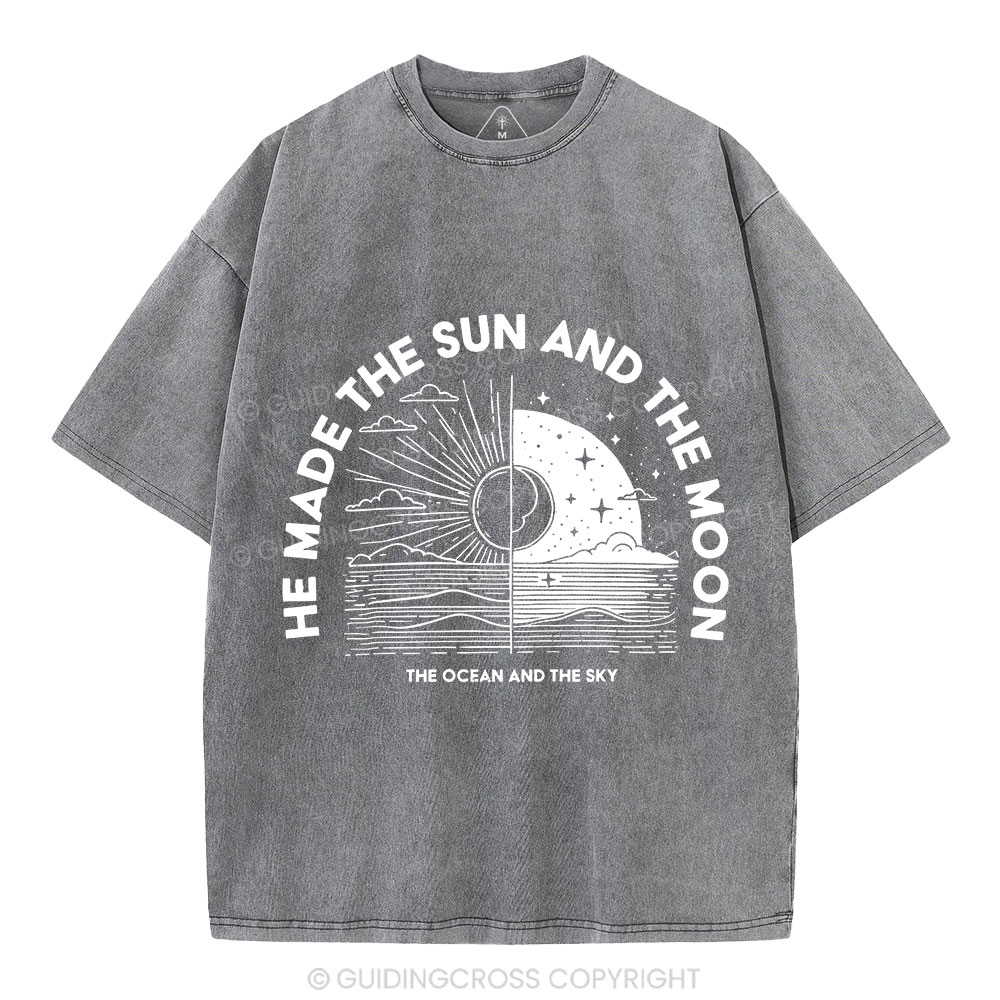 He Made The Sun And The Moon Christian Washed  T-Shirt