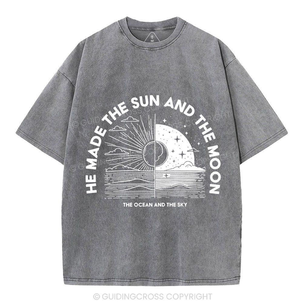 He Made The Sun And The Moon Christian Washed  T-Shirt