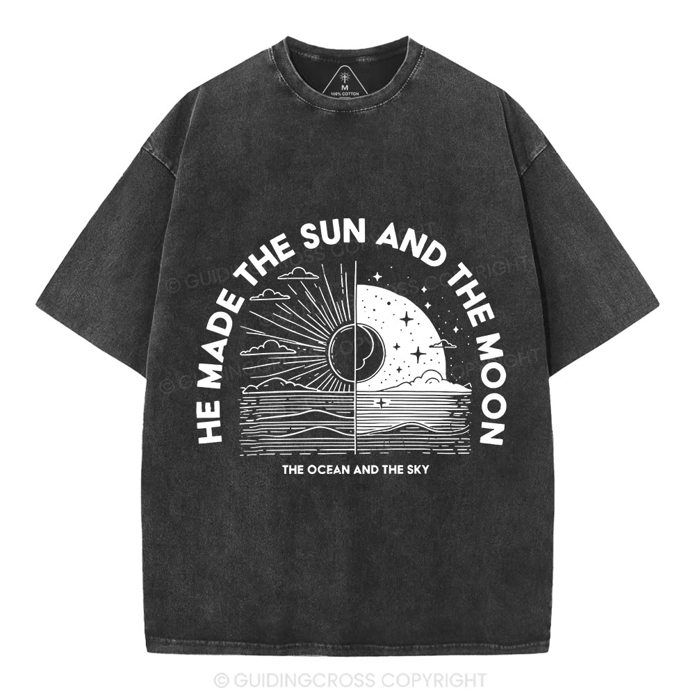 He Made The Sun And The Moon Christian Washed  T-Shirt